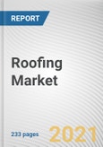 Roofing Market by Roofing Material, Roofing Type, and Application: Global Opportunity Analysis and Industry Forecast, 2021-2030- Product Image