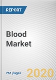 Blood Market by Product and End User: Global Opportunity Analysis and Industry Forecast, 2020-2027- Product Image
