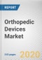 Orthopedic Devices Market by Product, Application: Global Opportunity Analysis and Industry Forecast, 2019-2026 - Product Thumbnail Image