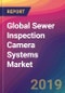 Global Sewer Inspection Camera Systems Market Size, Market Share, Application Analysis, Regional Outlook, Growth Trends, Key Players, Competitive Strategies and Forecasts, 2018 To 2026 - Product Thumbnail Image