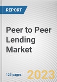 Peer to Peer Lending Market By Business Model, Type, and End User: Global Opportunity Analysis and Industry Forecast, 2020-2027- Product Image