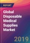 Global Disposable Medical Supplies Market Size, Market Share, Application Analysis, Regional Outlook, Growth Trends, Key Players, Competitive Strategies and Forecasts, 2018 To 2026 - Product Thumbnail Image