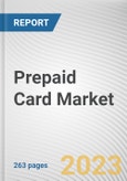 Prepaid Card Market By Offering, Card Type, and End User: Global Opportunity Analysis and Industry Forecast, 2021-2030- Product Image