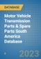 Motor Vehicle Transmission Parts & Spare Parts South America Database - Product Thumbnail Image