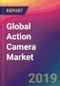 Global Action Camera Market Size, Market Share, Application Analysis, Regional Outlook, Growth Trends, Key Players, Competitive Strategies and Forecasts, 2018 To 2026 - Product Thumbnail Image