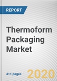 Thermoform Packaging Market by Material, Type, Heat Seal Coating, and End-User Industry: Global Opportunity Analysis and Industry Forecast, 2020-2027- Product Image