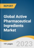 Global Active Pharmaceutical Ingredients Market Size, Share & Trends Analysis Report by Type Of Synthesis (Biotech, Synthetic), by Type Of Manufacturer (Captive, Merchant), by Type, by Application, by Region, and Segment Forecasts, 2021-2028- Product Image