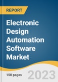 Electronic Design Automation Software Market Size, Share & Trends Analysis Report By End-use (Microprocessors & Controllers, Memory Management Units), By Region, And Segment Forecasts, 2023 - 2030- Product Image