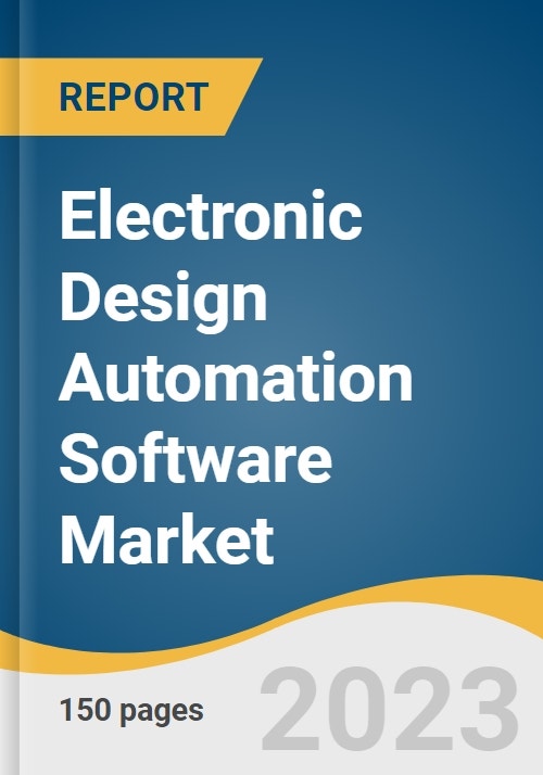 Electronic Design Automation Software Market Size, Share & Trends