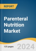 Parenteral Nutrition Market Size, Share & Trends Analysis Report By Stage Type (Adults, Pediatrics), By Nutrient Type, By Indication, By Sales Channel, By Region, And Segment Forecasts, 2023 - 2030- Product Image