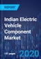 Indian Electric Vehicle Component Market Research Report: Two-Wheeler, Three-Wheeler, Passenger Car, Commercial Vehicle - Industry Analysis and Growth Forecast to 2030 - Product Thumbnail Image