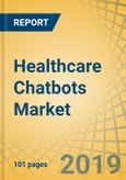 Healthcare Chatbots Market by Component, Deployment, Application, End User, and Geography - Global Forecast to 2025- Product Image
