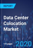 Data Center Colocation Market Research Report: By Type, Organization, Vertical - Global Industry Analysis and Growth Forecast to 2030- Product Image