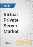 Virtual Private Server Market by Operating System (Windows and Linux), Organization Size (SMEs and Large Enterprises), Vertical (BFSI, Government and Defense, IT and Telecommunication, Retail, Healthcare), and Region - Global Forecast to 2023- Product Image