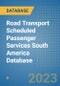 Road Transport Scheduled Passenger Services South America Database - Product Thumbnail Image