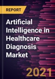 Artificial Intelligence in Healthcare Diagnosis Market Forecast to 2027 - COVID-19 Impact and Global Analysis by Diagnostic Tool; Application; End User; Service; and Geography- Product Image