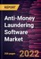 Anti-Money Laundering Software Market Forecast to 2028 - COVID-19 Impact and Global Analysis By Component, Deployment, Product, End User - Product Image