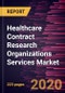 Healthcare Contract Research Organizations Services Market Forecast to 2027 - COVID-19 Impact and Global Analysis by Service Type; Therapeutic Indication; End User; and Geography - Product Thumbnail Image