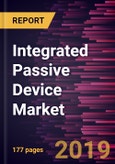 Integrated Passive Device Market to 2027 - Global Analysis and Forecasts by Material; Product; Application; and End- User- Product Image