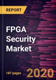 FPGA Security Market Forecast to 2027 - COVID-19 Impact and Global Analysis by Configuration; Technology; End User- Product Image