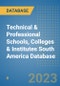 Technical & Professional Schools, Colleges & Institutes South America Database - Product Thumbnail Image