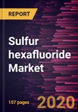 Sulfur hexafluoride Market Forecast to 2027 - COVID-19 Impact and Global Analysis by Grade, End Users, and Geography- Product Image