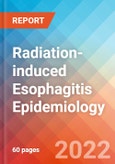 Radiation-induced Esophagitis Epidemiology Forecast to 2032- Product Image