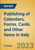Publishing of Calendars, Forms, Cards and Other Items in Italy- Product Image