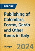 Publishing of Calendars, Forms, Cards and Other Items in Italy- Product Image