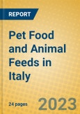 Pet Food and Animal Feeds in Italy- Product Image