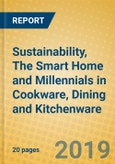 Sustainability, The Smart Home and Millennials in Cookware, Dining and Kitchenware- Product Image