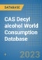 CAS Decyl alcohol World Consumption Database - Product Image