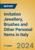 Imitation Jewellery, Brushes and Other Personal Items in Italy- Product Image