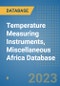 Temperature Measuring Instruments, Miscellaneous Africa Database - Product Image