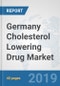 Germany Cholesterol Lowering Drug Market: Prospects, Trends Analysis, Market Size and Forecasts up to 2024 - Product Thumbnail Image