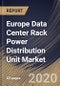 Europe Data Center Rack Power Distribution Unit Market By Product, By Intelligent Type, By Country, Industry Analysis and Forecast, 2020 - 2026 - Product Thumbnail Image