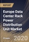 Europe Data Center Rack Power Distribution Unit Market By Product, By Intelligent Type, By Country, Industry Analysis and Forecast, 2020 - 2026 - Product Thumbnail Image