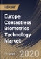Europe Contactless Biometrics Technology Market By Component, By Application, By End User, By Country, Industry Analysis and Forecast, 2020 - 2026 - Product Thumbnail Image