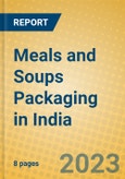 Meals and Soups Packaging in India- Product Image