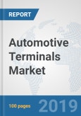 Automotive Terminals Market: Global Industry Analysis, Trends, Market Size, and Forecasts up to 2025- Product Image