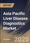 Asia Pacific Liver Disease Diagnostics Market By End User, By Diagnosis Technique, By Country, Industry Analysis and Forecast, 2020 - 2026- Product Image