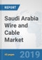 Saudi Arabia Wire and Cable Market: Prospects, Trends Analysis, Market Size and Forecasts up to 2024 - Product Thumbnail Image