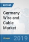 Germany Wire and Cable Market: Prospects, Trends Analysis, Market Size and Forecasts up to 2024 - Product Thumbnail Image