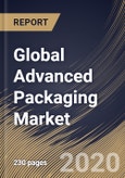 Global Advanced Packaging Market By Type, By End User, By Region, Industry Analysis and Forecast, 2020 - 2026- Product Image