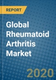 Global Rheumatoid Arthritis Market 2019-2025- Product Image