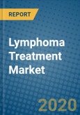 Lymphoma Treatment Market 2019-2025- Product Image