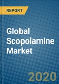 Global Scopolamine Market 2020-2026- Product Image