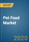 Pet Food Market 2020-2026 - Product Thumbnail Image