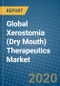 Global Xerostomia (Dry Mouth) Therapeutics Market 2019-2025 - Product Thumbnail Image