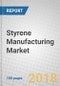 Styrene Manufacturing: Global Markets to 2023 - Product Thumbnail Image